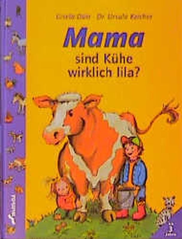 Mama sind Kühe wirklich lila?
