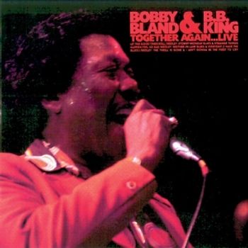 King,B.B.& Bland,Bobby "Blue" - Together Again? Live