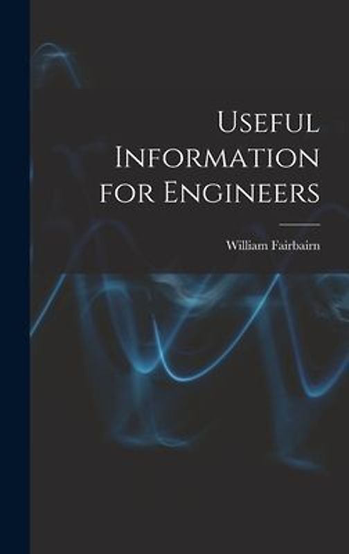 Useful Information for Engineers