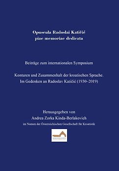 Opuscula Radoslai Katičić piae memoriae dedicata - Beiträge zum Symposium