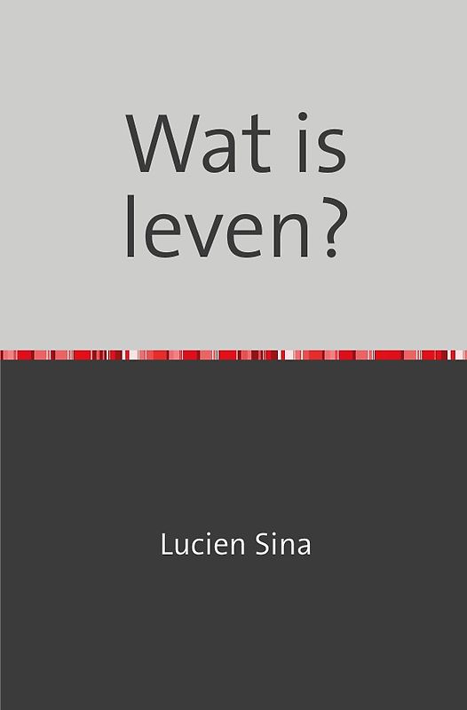 Wat is leven?