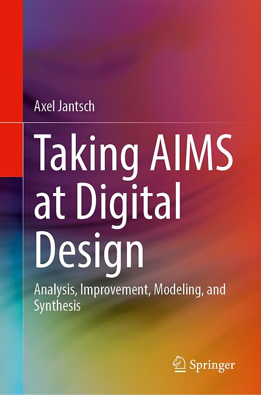 Taking AIMS at Digital Design
