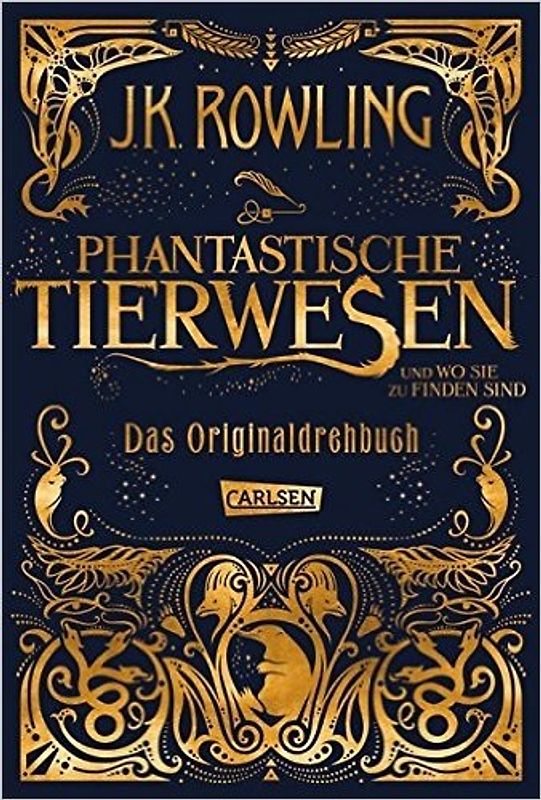 Phantastische Tierwesen und wo sie zu finden sind: Das Originaldrehbuch