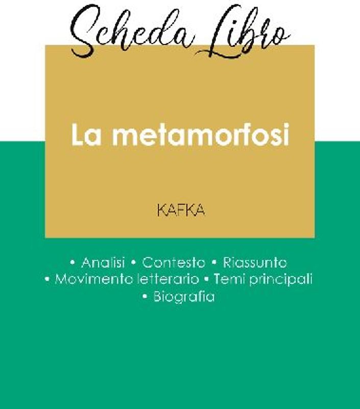 Scheda libro La metamorfosi di Kafka (analisi letteraria di riferimento e riassunto completo)