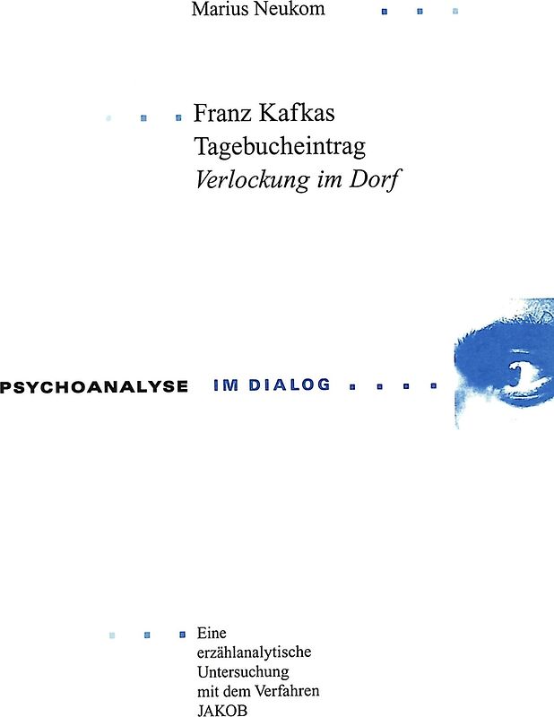 Franz Kafkas Tagebucheintrag «Verlockung im Dorf»