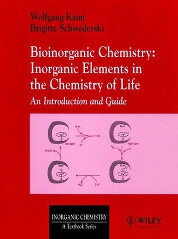 Bioinorganic Chemistry: Inorganic Elements in the Chemistry of Life