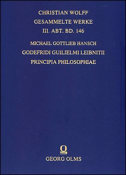 Godefridi Guilielmi Leibnitii Principia philosophiae, more geometrico demonstrata