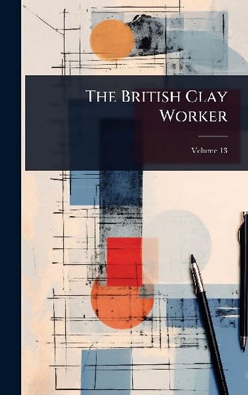 The British Clay Worker