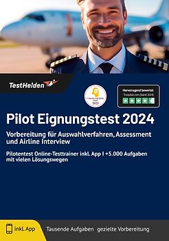 Pilot Eignungstest: Vorbereitung für Auswahlverfahren, Assessment und Airline Interview | Pilotentest Online-Testtrainer inkl. App I +5.000 Aufgaben mit vielen Lösungswegen