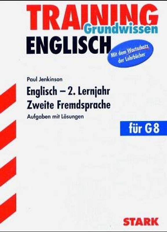 STARK Training Englisch - 2. Lernjahr als 2. Fremdsprache - für G8