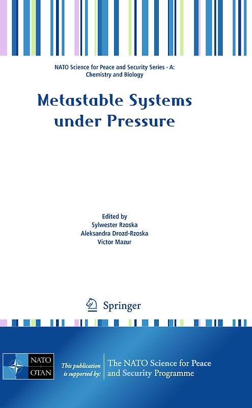 Metastable Systems under Pressure