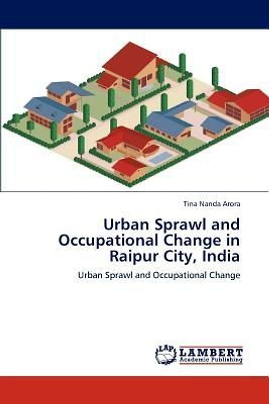 Urban Sprawl and Occupational Change in Raipur City, India