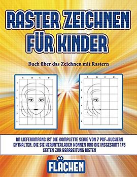 Buch über das Zeichnen mit Rastern (Raster zeichnen für Kinder - Flächen): Dieses Buch bringt Kindern bei, wie man Comic-Tiere mit Hilfe von Rastern zeichnet