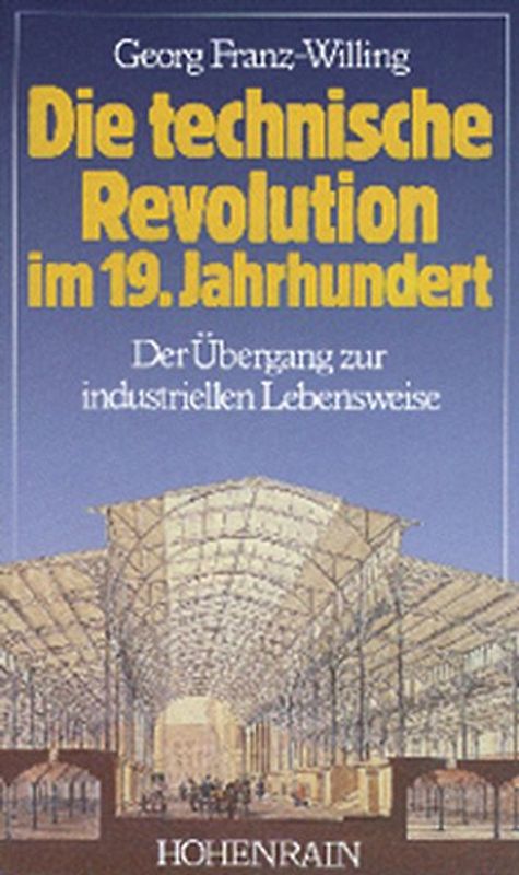 Die technische Revolution im 19. Jahrhundert