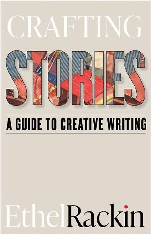 Crafting Stories: A Guide to Creative Writing