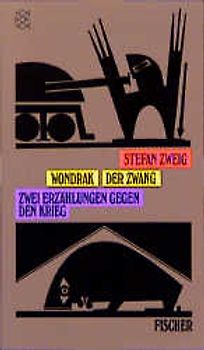 Wondrak /Der Zwang. Zwei Erzählungen gegen den Krieg
