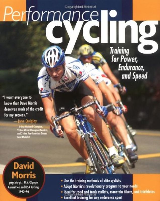 Performance Cycling: Training for Power, Endurance, and Speed