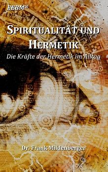 Spiritualität und Hermetik