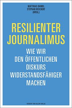 Resilienter Journalismus