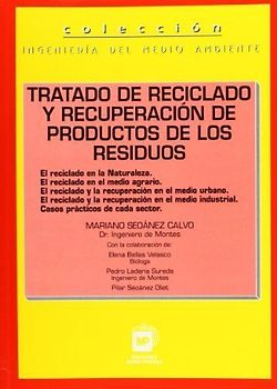 Tratado de reciclado y recuperación de productos de los residuos