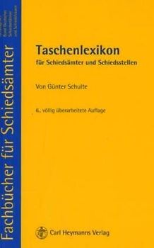 Taschenlexikon für Schiedsämter und Schiedsstellen