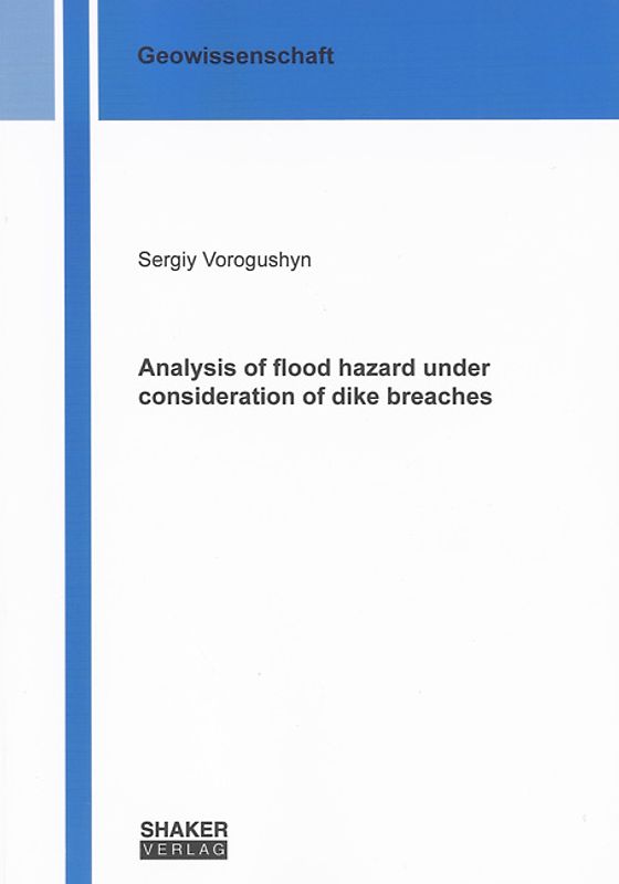 Analysis of flood hazard under consideration of dike breaches