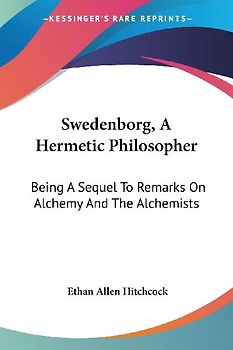 Swedenborg, A Hermetic Philosopher