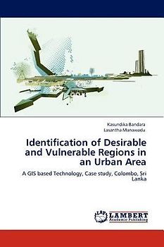 Identification of Desirable and Vulnerable Regions in an Urban Area