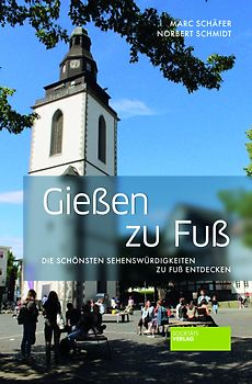 Gießen zu Fuß