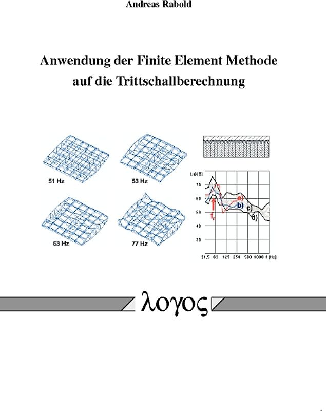 Anwendung der Finite Element Methode auf die Trittschallberechnung