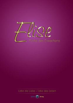 Elise - Funke des Erwachens