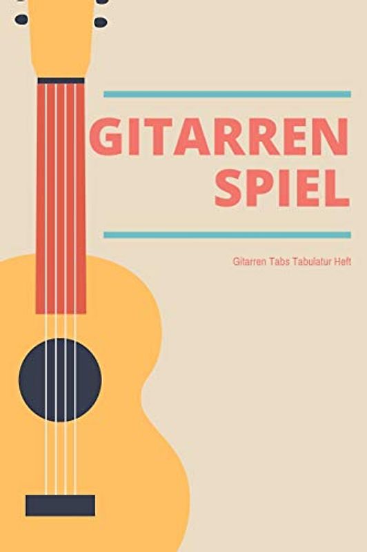 Gitarrenspiel - Gitarren Tabs Tabulatur Heft: A5 Blanko Tabulatur Heft | Notenheft | Gitarre Tabulatur Block | Gitarrenheft | Gitarrengriffe | ... Musiker, Kinder, Männer und Frauen
