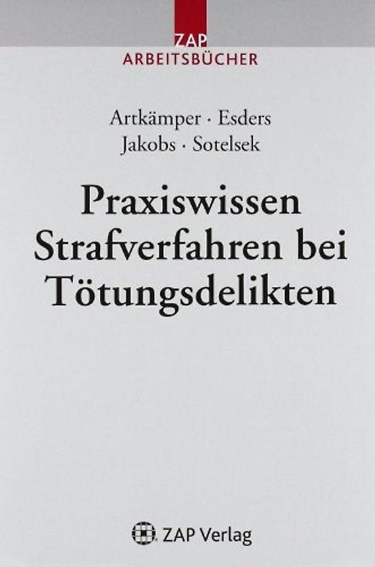 Praxiswissen Strafverfahren bei Tötungsdelikten