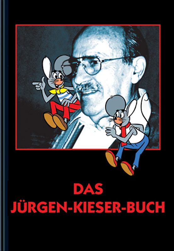 Das grosse Jürgen Kieser-Buch