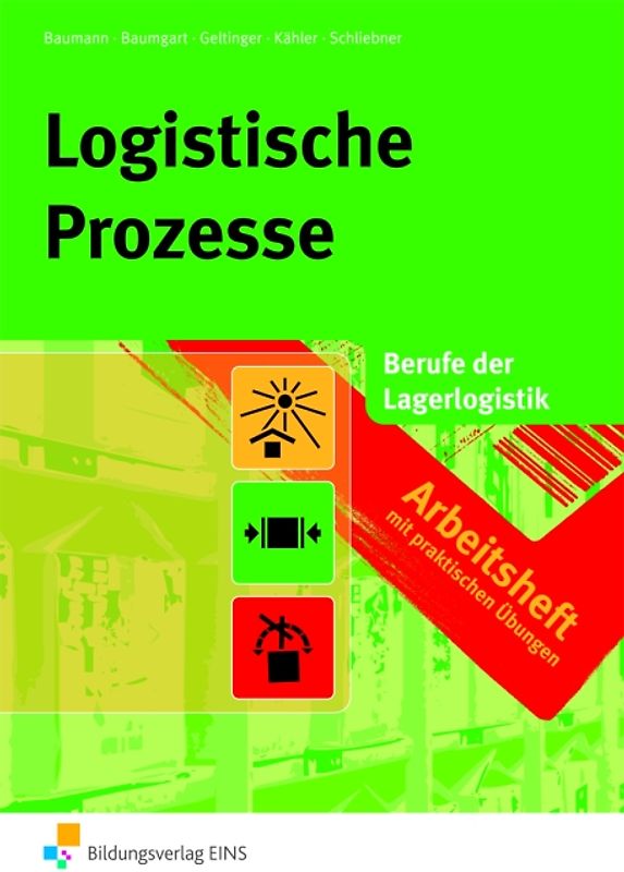 Berufe der Lagerlogistik / Logistische Prozesse