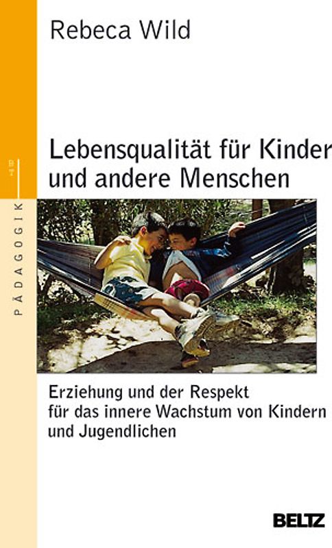 Lebensqualität für Kinder und andere Menschen