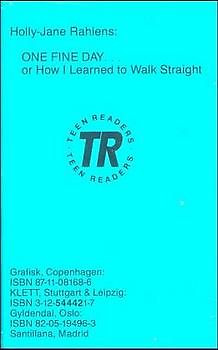 One fine day or How I learned to walk straight