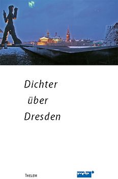 Dichter über Dresden