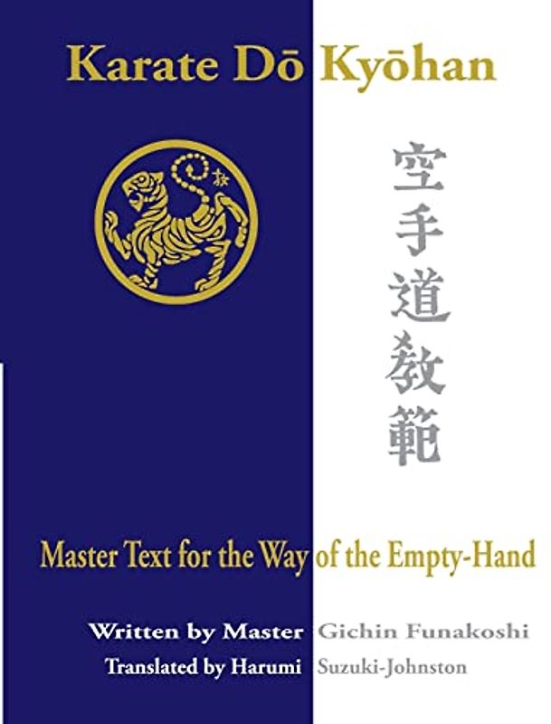 Karate Do Kyohan: Master Text for the Way of the Empty-Hand