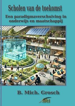 Scholen van de toekomst