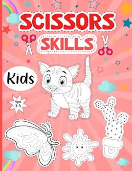 Scissors Skills for Kids Ages 3-5: Scissor Skills Let's Cut and Color. A Fun Cutting Practice Activity Book for Toddlers and Kids ages 3-5 with 50 Color & Cut Designs
