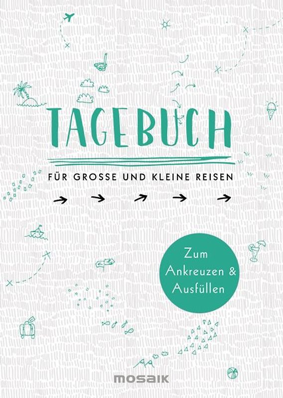Tagebuch - für große und kleine Reisen
