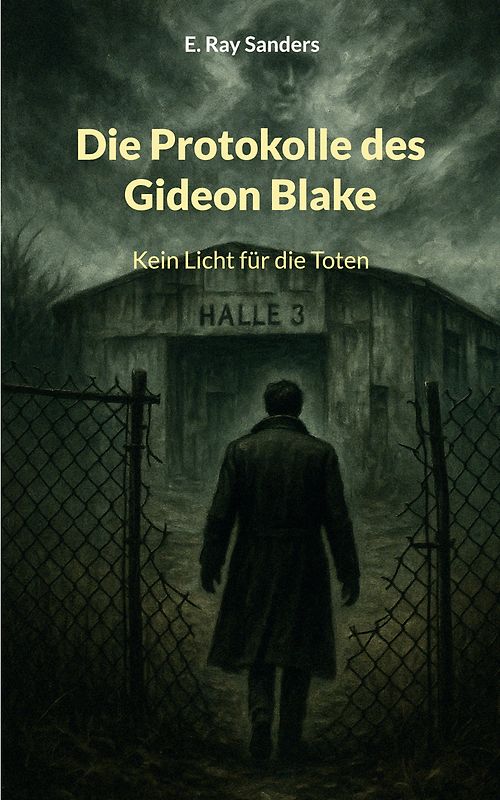 Die Protokolle des Gideon Blake