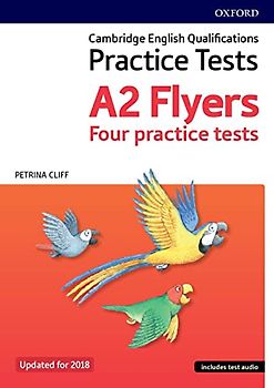 Cambridge Young Learners English Tests: Flyers (Revised 2018 Edition): Four practice tests