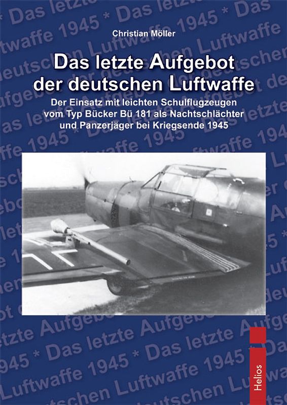 Das letzte Aufgebot der deutschen Luftwaffe
