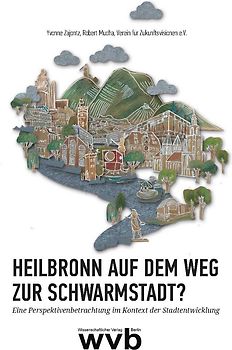 Heilbronn auf dem Weg zur Schwarmstadt?