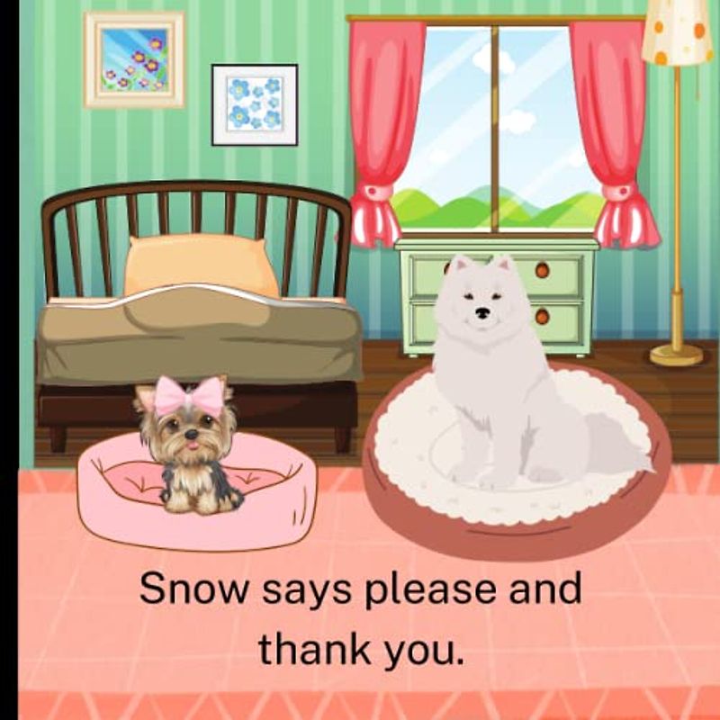 Snow says please and thank you.: Book about manners and being helpful. Young children. Feelings and emotions.