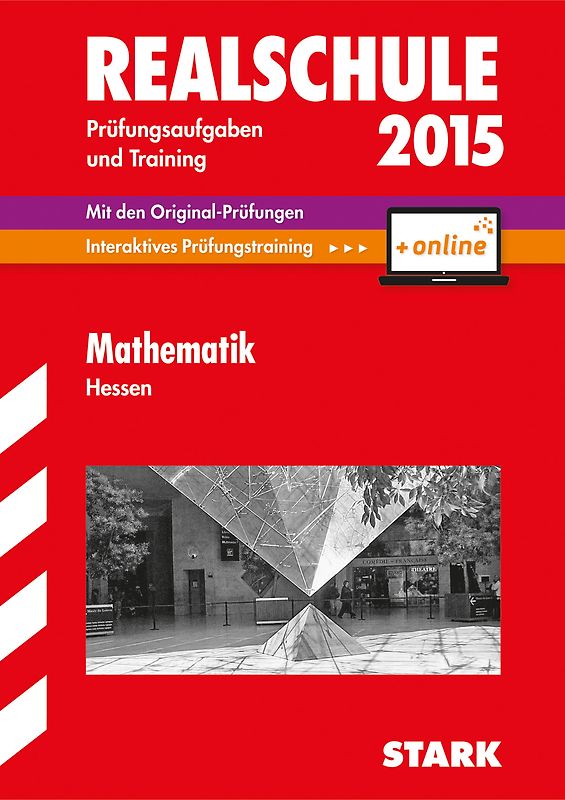 Abschlussprüfung Realschule Hessen - Mathematik - inkl. Online-Prüfungstraining