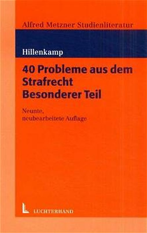 40 Probleme aus dem Strafrecht - Besonderer Teil