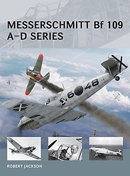 Messerschmitt Bf 109 A-D Series (Air Vanguard, Band 18) - Jackson, Robert